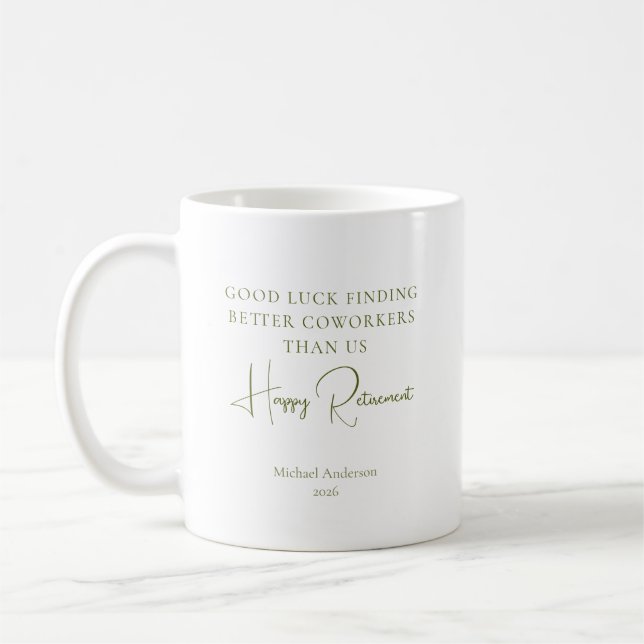 Better Coworkers Than Us Retirement Gift Coffee Mug (Left)