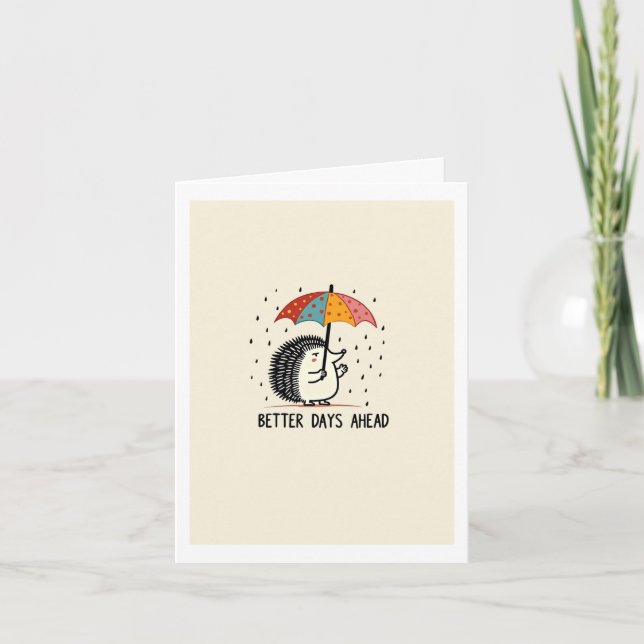 Better Days Ahead Get Well Card (Front)