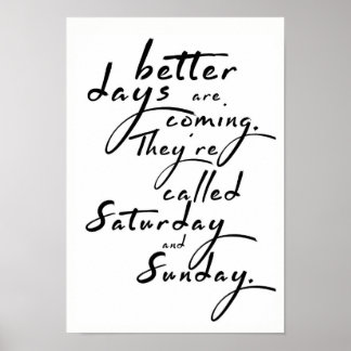 Better Days Are Coming Poster