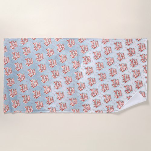 Better Days Beach Towel