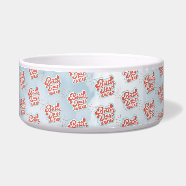 Better Days Bowl (Front)