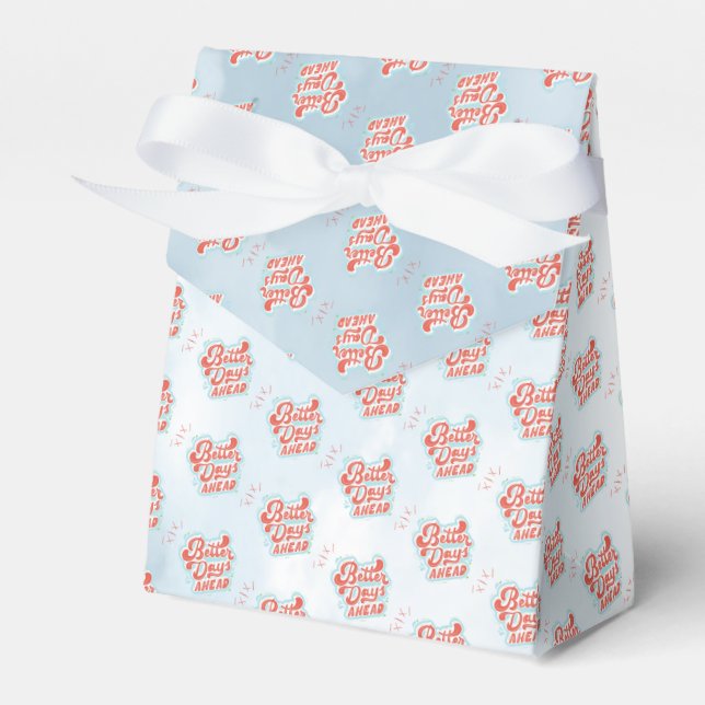 Better Days Favor Boxes (Front Side)