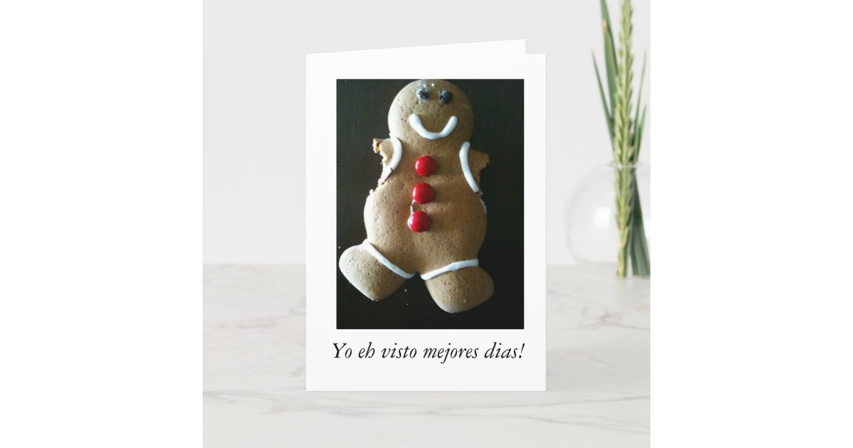 Better Days Gingerbread Man in Spanish Holiday Card Zazzle