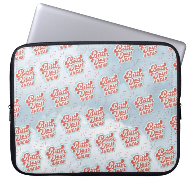 Better Days Laptop Sleeve (Front)
