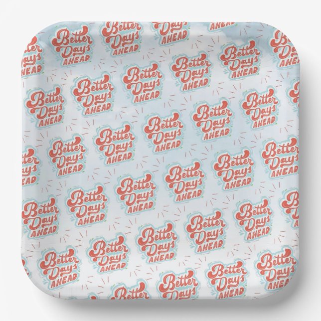 Better Days Paper Plates (Front)