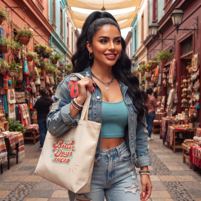 Better Days Tote Bag (Creator Uploaded)