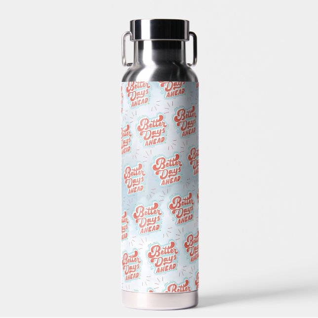Better Days Water Bottle (Front)