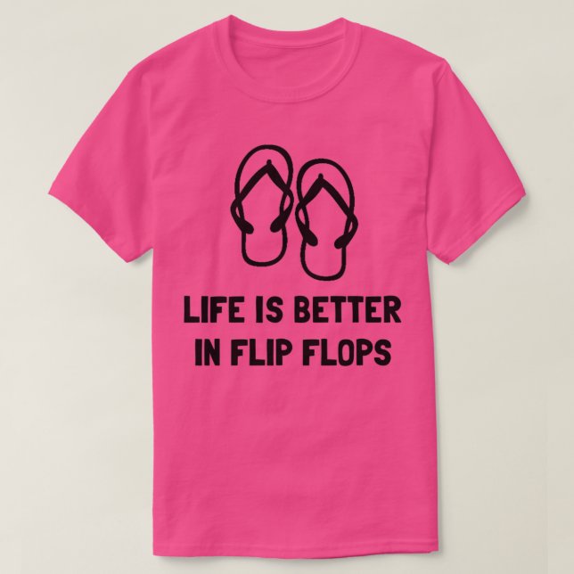 Better Flip Flop T-Shirt (Design Front)