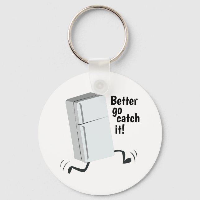 Better Go Catch Keychain (Front)