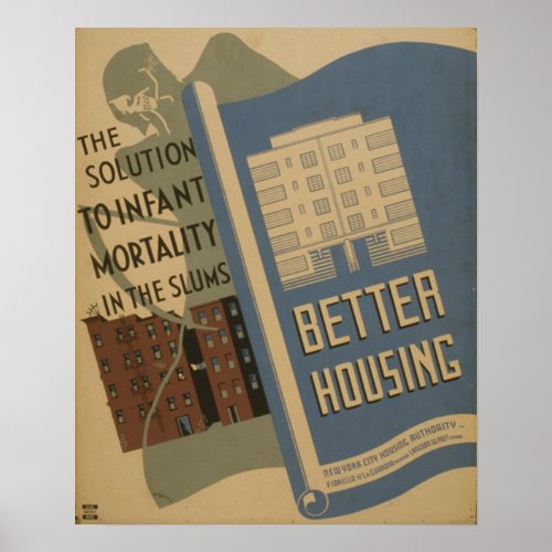 Better housing  The solution to infant mortality Poster