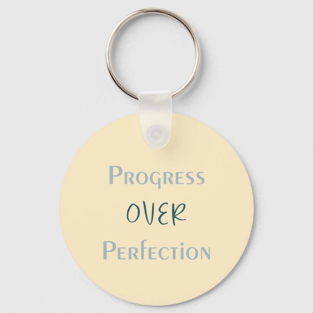 Better Imperfect Than Unmade With Visual Message Keychain (Front)