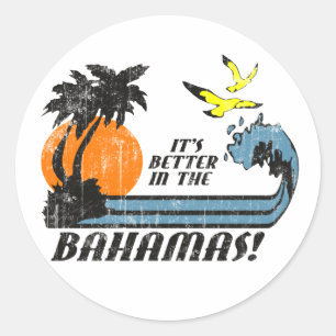 Better in Bahamas Faded Classic Round Sticker