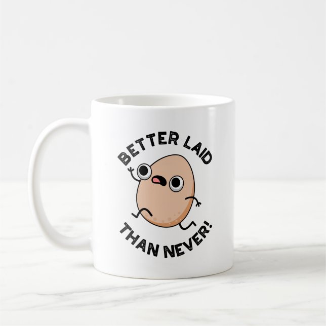 Better Laid Than Never Funny Running Egg Pun  Coffee Mug (Left)
