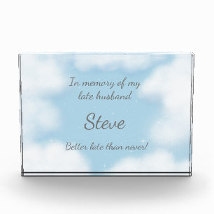 "Better Late Than Never" Marriage Joke Custom Acrylic Award