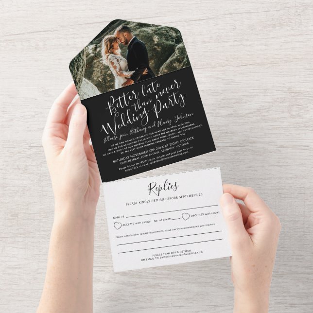 Better late wedding party RSVP photo black white  All In One Invitation (Tearaway)