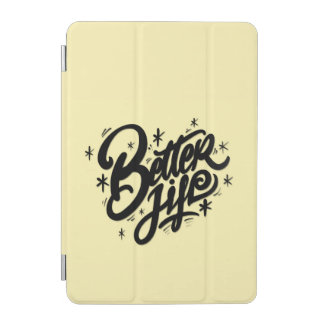 Better life iPad mini cover