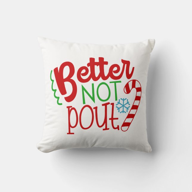 Better not pout Christmas words decor pillow (Front)
