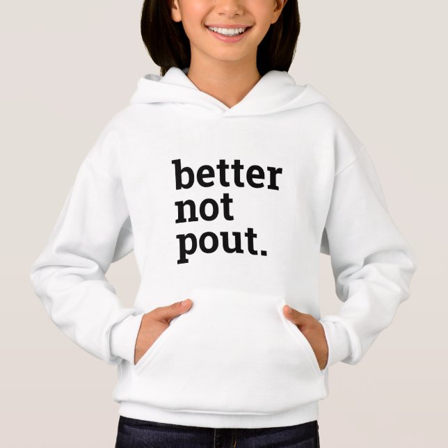 Better Not Pout Cute Christmas Girls Hoodie (Front)