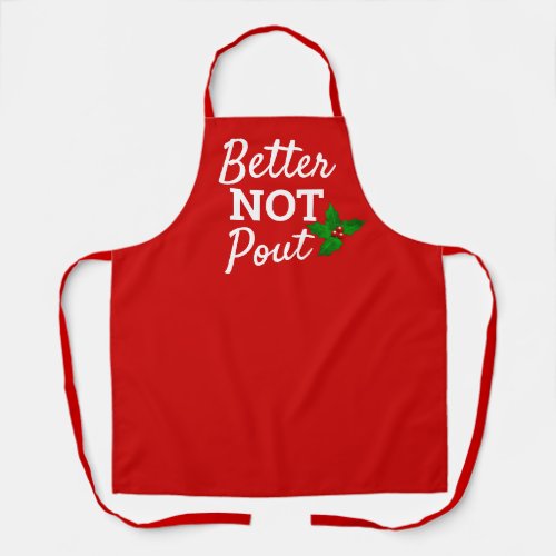 Better Not Pout Funny Christmas Saying Red White Apron