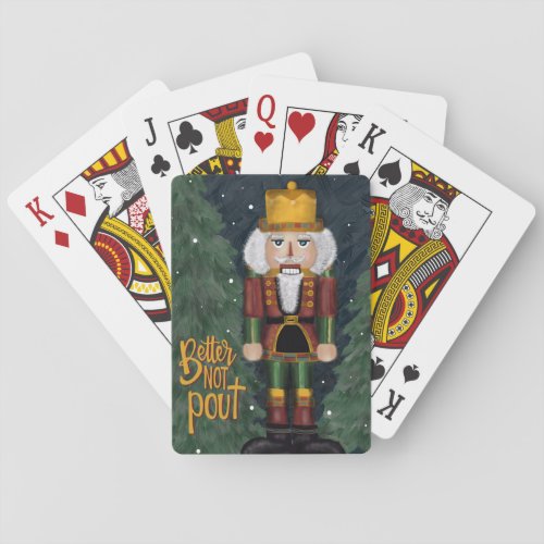 Better not Pout Nutcracker Poker Cards