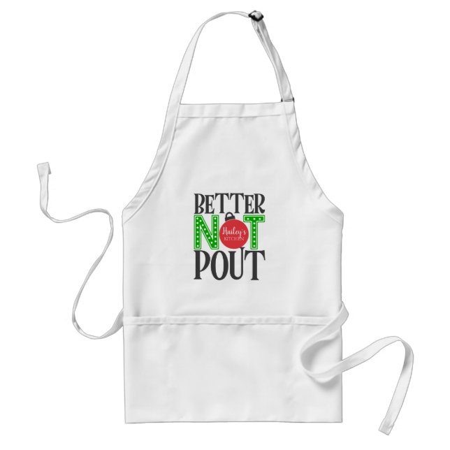 Better Not Pout Red Green Christmas Holiday Adult Apron (Front)