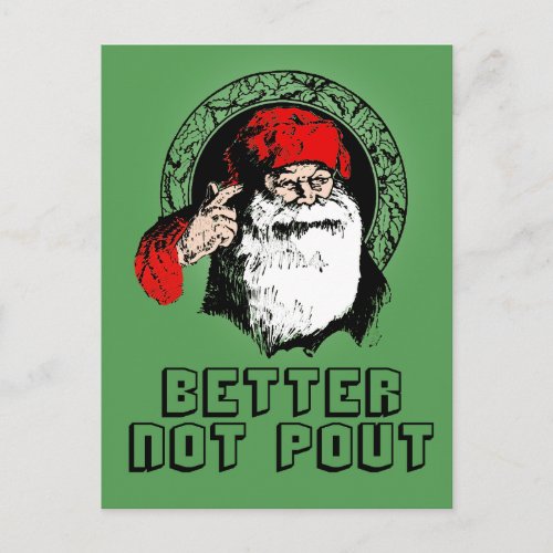 Better Not Pout Santa Claus Cards Holiday Postcard