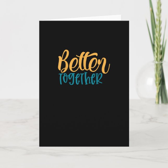 Better Off Together Quote Positive Minimal Design  Card (Front)