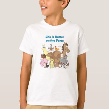 Better On The Farm - Kids Shirt by ChickinBoots at Zazzle