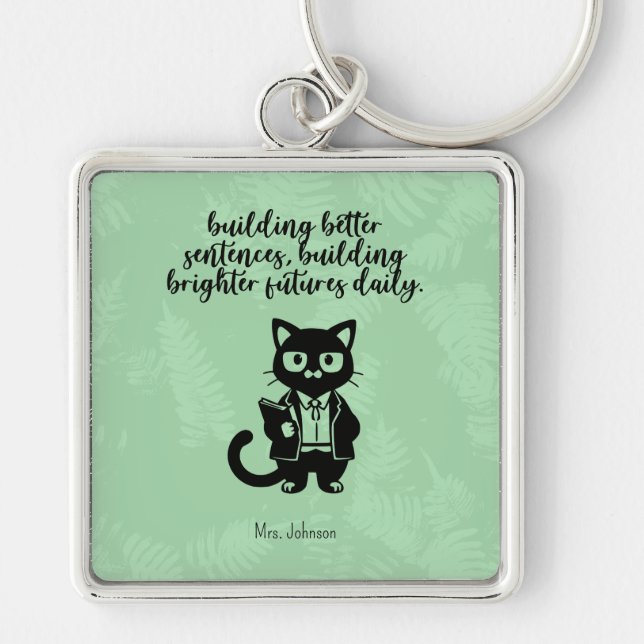 Better Sentences Brighter Futures English Teacher Keychain (Front)