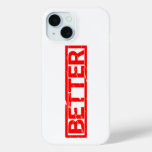 Better Stamp iPhone 15 Case