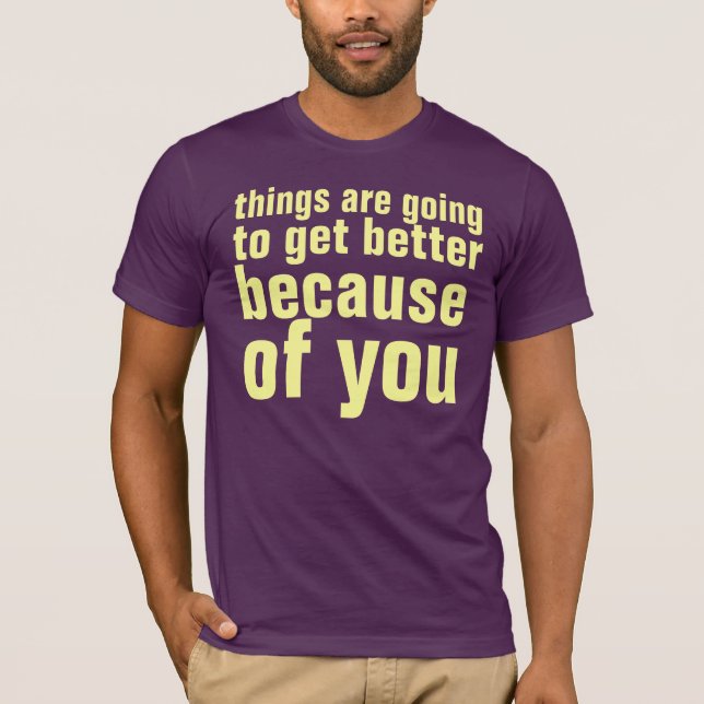 better T-Shirt (Front)