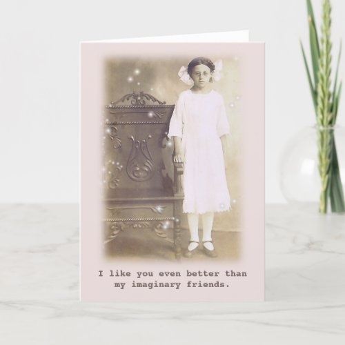 Better than my imaginary friends Vintage Photo Card