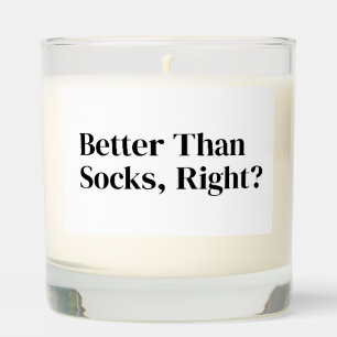 Better Than Socks, Right Gift Scented Candle