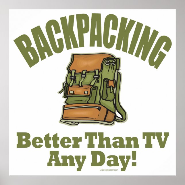 Better Than TV - Backpacking Poster (Front)