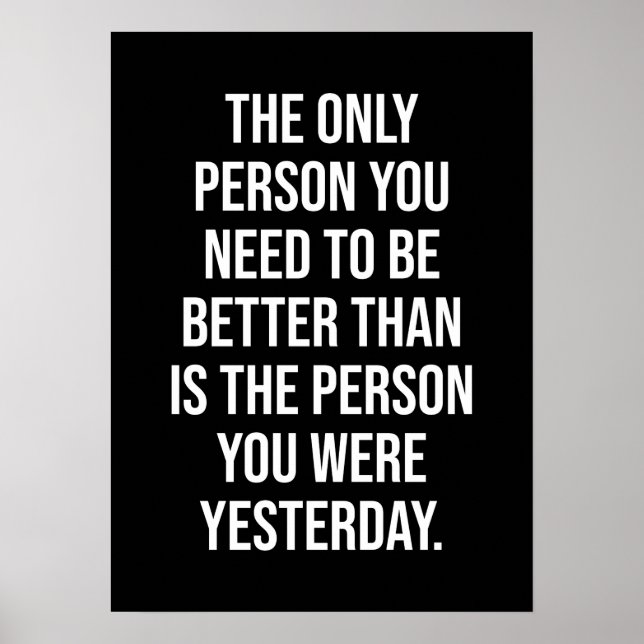 Better Than Yesterday - Motivational Poster (Front)