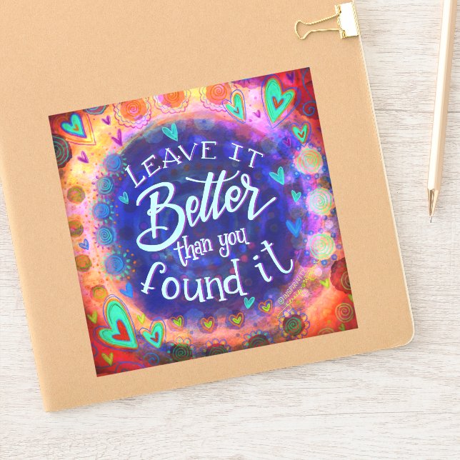Better Than You Found It Trendy Fun  Inspirivity Sticker (Notebook)