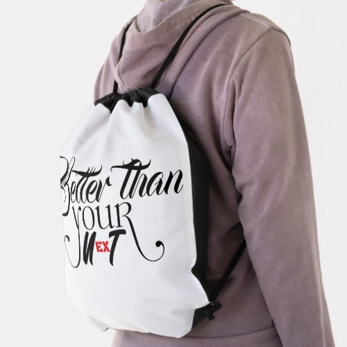 Better than your exnext drawstring bag