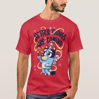 Better Things Are Coming Fairy Dog T-Shirt