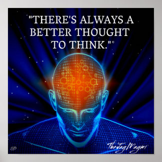 "Better Thought" Poster