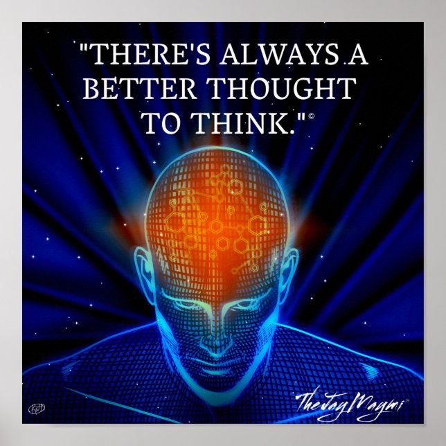 "Better Thought" Poster (Front)