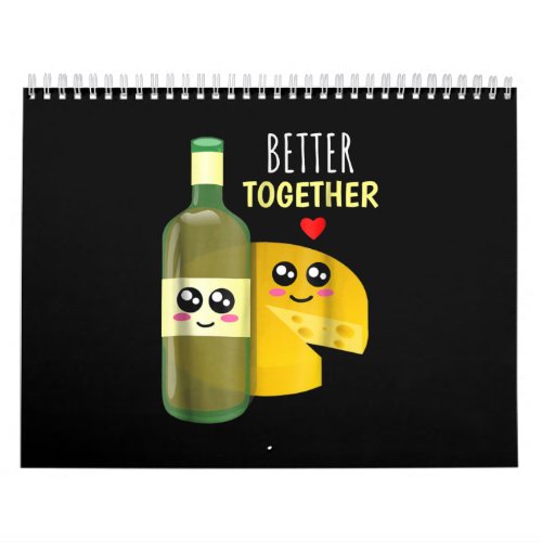 Better Toger _ Cute Wine And Cheese Pun Calendar