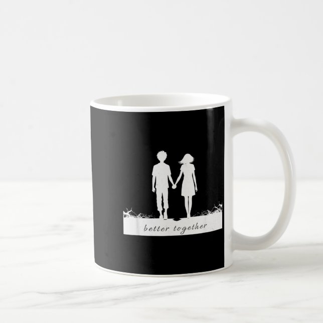 Better Together Bf And Gf Holding Hands  Coffee Mug (Right)