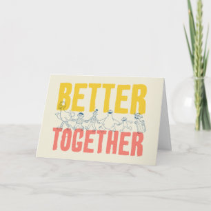 Better Together Card