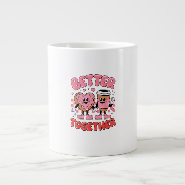 Better Together Coffee Donut Retro Groovy Style  Giant Coffee Mug (Front)