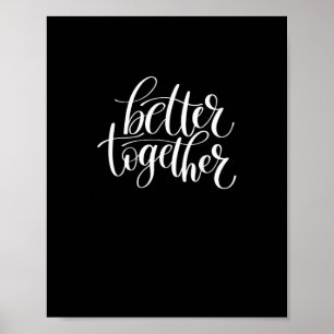 Better Together Couples Positive Quote Minimal Des Poster