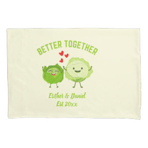 BETTER TOGETHER Cute Cabbage Valentine Couples Pillow Case