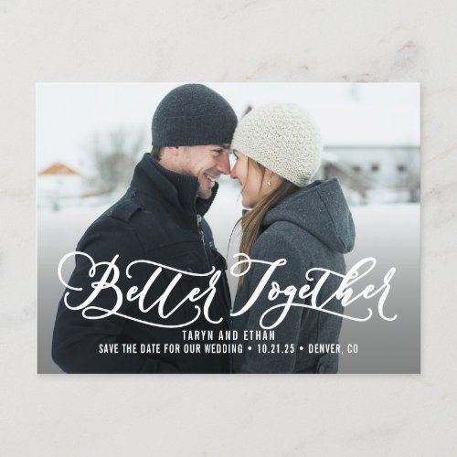 Better Together EDITABLE COLOR Save The Date Postcard