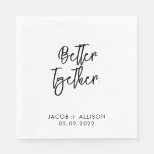 Better Together elegant modern Wedding Day Napkins