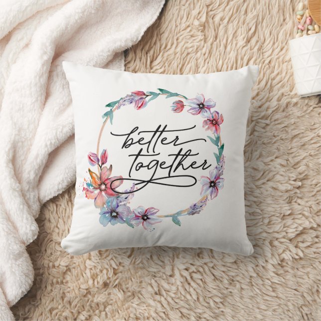 Better Together - Floral Wreath Throw Pillow (Blanket)