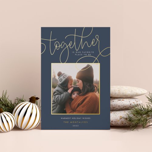 Better Together  Foil Holiday Card